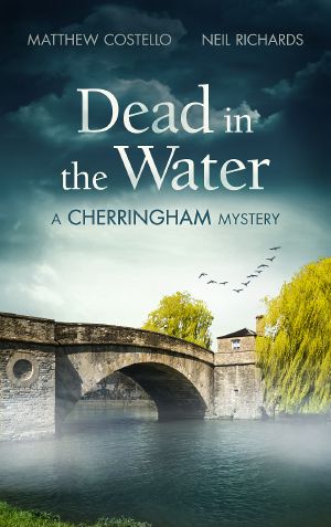 [Cherringham Novels 01] • Dead in the Water